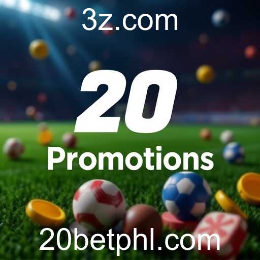 Unveiling the Exciting World of 20bet's Promotions